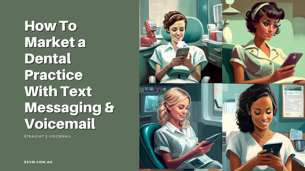 How To Market a Dental Practice With Text Messaging & Voicemail